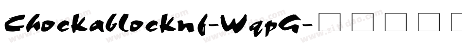 Chockablocknf-WqpG字体转换