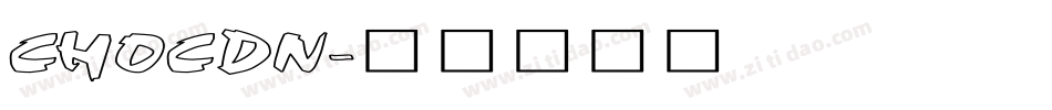 CHOCDN字体转换