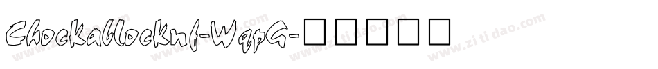Chockablocknf-WqpG字体转换