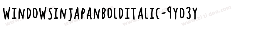 WindowsInJapanBoldItalic-9Yo3y字体转换