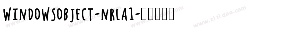 WindowsObject-nRLa1字体转换