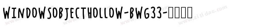 WindowsObjectHollow-BWG33字体转换