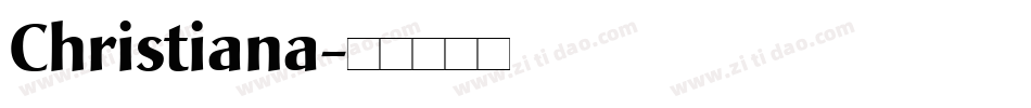 Christiana字体转换