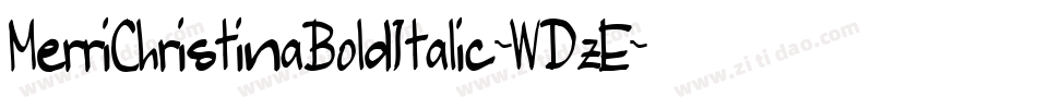 MerriChristinaBoldItalic-WDzE字体转换