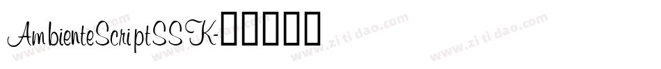 AmbienteScriptSSK字体转换