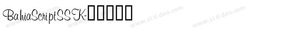 BahiaScriptSSK字体转换