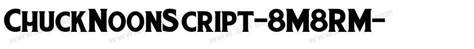 ChuckNoonScript-8M8RM字体转换