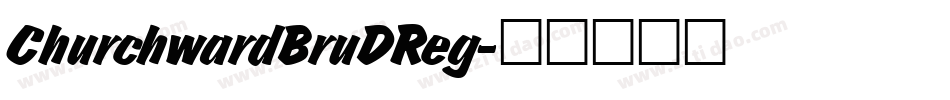 ChurchwardBruDReg字体转换