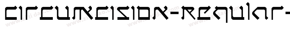 Circumcision-Regular字体转换