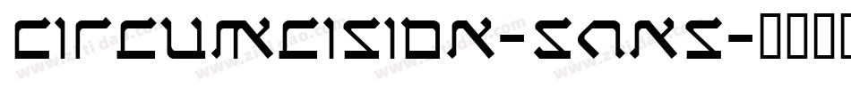 Circumcision-Sans字体转换