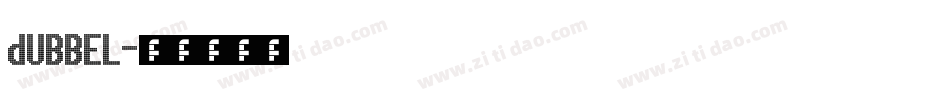 dUBBEL字体转换