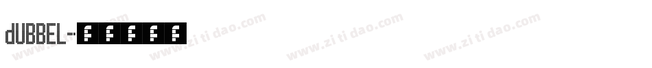 dUBBEL字体转换