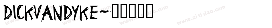 DickVanDyke字体转换