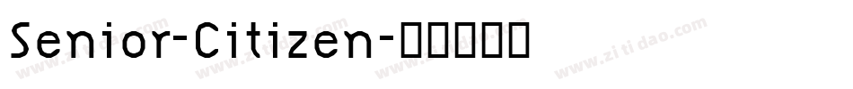 Senior-Citizen字体转换