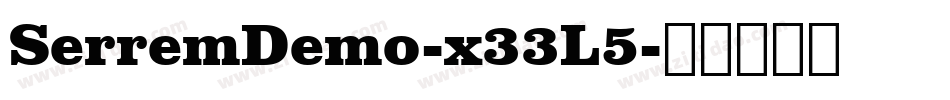 SerremDemo-x33L5字体转换