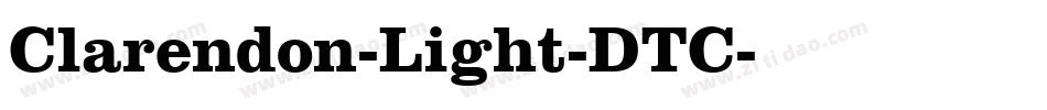 Clarendon-Light-DTC字体转换