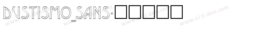 Dustismo_sans字体转换