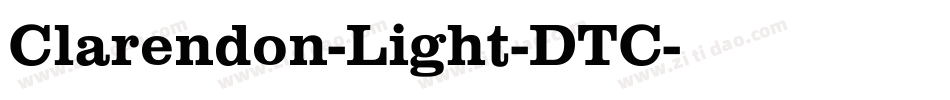 Clarendon-Light-DTC字体转换
