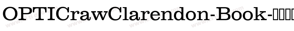 OPTICrawClarendon-Book字体转换