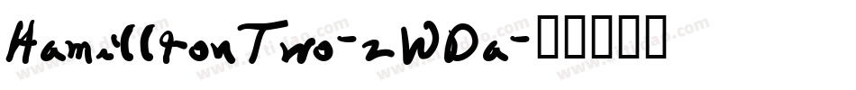 HamilltonTwo-zWDa字体转换