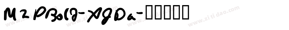M2PBold-XJDa字体转换