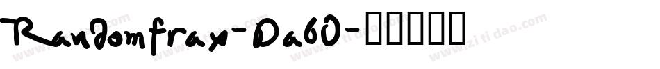 Randomfrax-Da60字体转换
