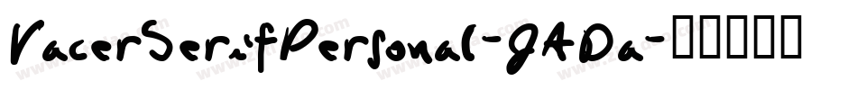 VacerSerifPersonal-JADa字体转换