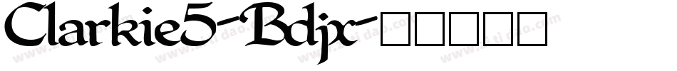Clarkie5-Bdjx字体转换