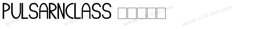 PulsarNClass字体转换