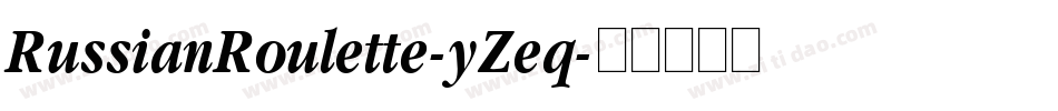 RussianRoulette-yZeq字体转换