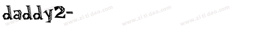 daddy2字体转换