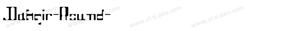 Dahgir-Round字体转换