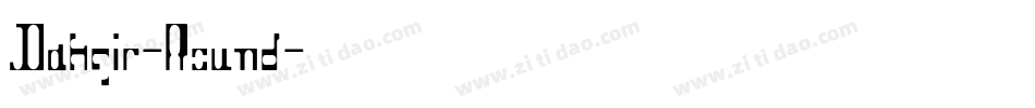Dahgir-Round字体转换