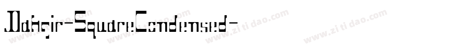 Dahgir-SquareCondensed字体转换