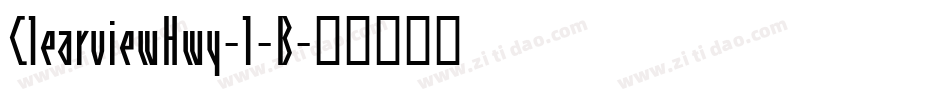 ClearviewHwy-1-B字体转换