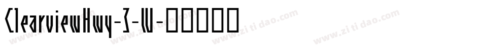 ClearviewHwy-3-W字体转换