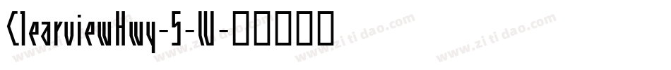 ClearviewHwy-5-W字体转换