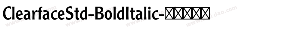 ClearfaceStd-BoldItalic字体转换