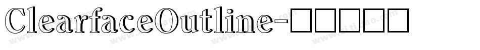 ClearfaceOutline字体转换