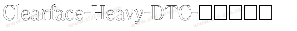 Clearface-Heavy-DTC字体转换