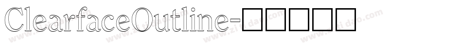 ClearfaceOutline字体转换