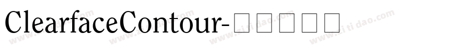 ClearfaceContour字体转换