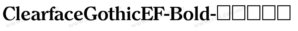 ClearfaceGothicEF-Bold字体转换