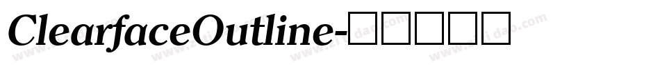 ClearfaceOutline字体转换
