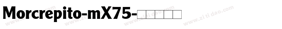 Morcrepito-mX75字体转换