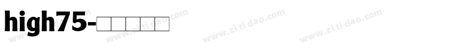 high75字体转换
