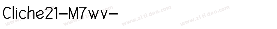 Cliche21-M7wv字体转换