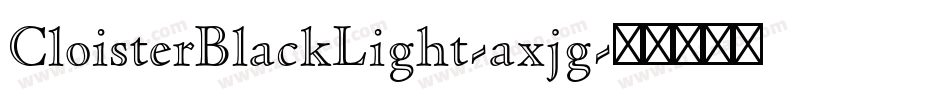 CloisterBlackLight-axjg字体转换
