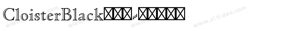 CloisterBlack转换器字体转换
