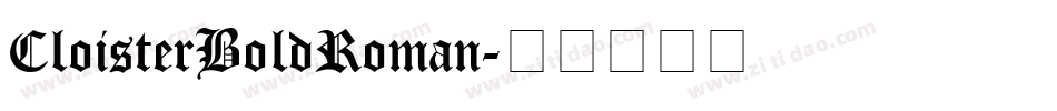 CloisterBoldRoman字体转换